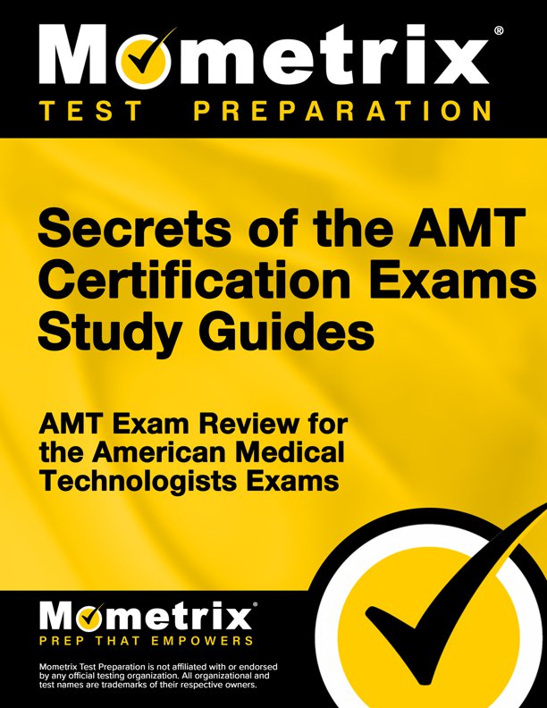 Secrets of the AMT Certification Exams Study Guides